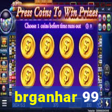 brganhar 99